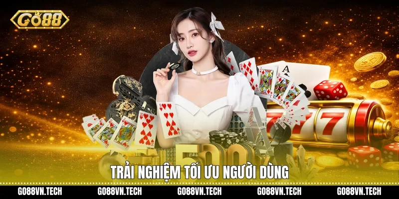 giới thiệu go88 3 Trải nghiệm tối ưu người dùng